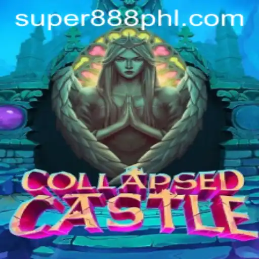 Exploring the Enchanting World of CollapsedCastle and the Power of Super 888