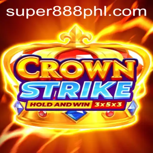 Explore Crownstrike: A Thrilling Adventure With Super 888 Features