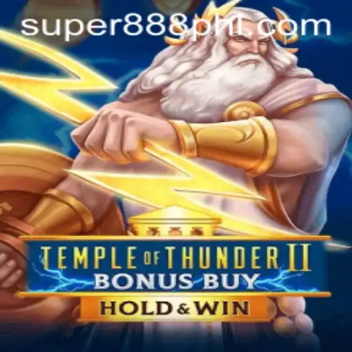Unleashing the Lightning: Exploring TempleofThunderIIBonusBuy and the Super 888 Phenomenon