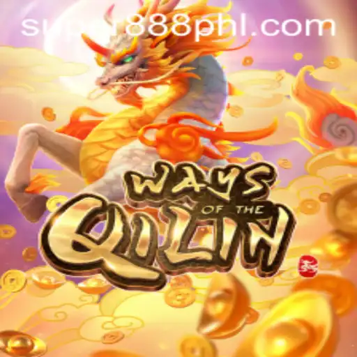 Exploring WaysoftheQilin and the Impact of Super 888 in Gaming